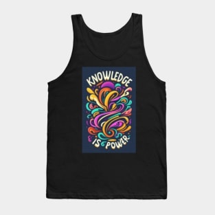 Knowledge Is Power Motivational T-Shirt Tank Top